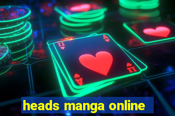 heads manga online